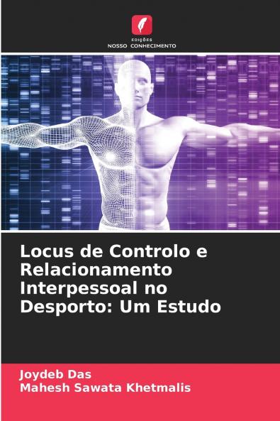 Locus de Controlo e Relacionamento Interpessoal no Desporto