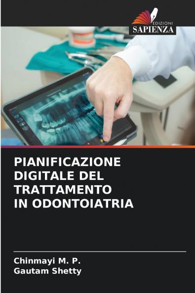 PIANIFICAZIONE DIGITALE DEL TRATTAMENTO IN ODONTOIATRIA