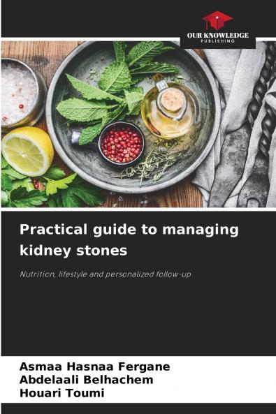 Practical guide to managing kidney stones