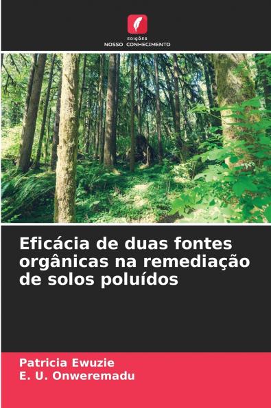 Eficácia de duas fontes orgânicas na remediação de solos poluídos