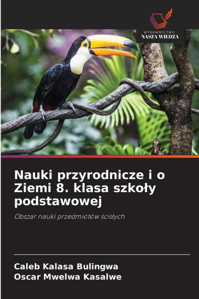 Nauki przyrodnicze i o Ziemi 8. klasa szkoły podstawowej