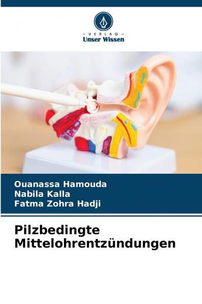 Pilzbedingte Mittelohrentzündungen