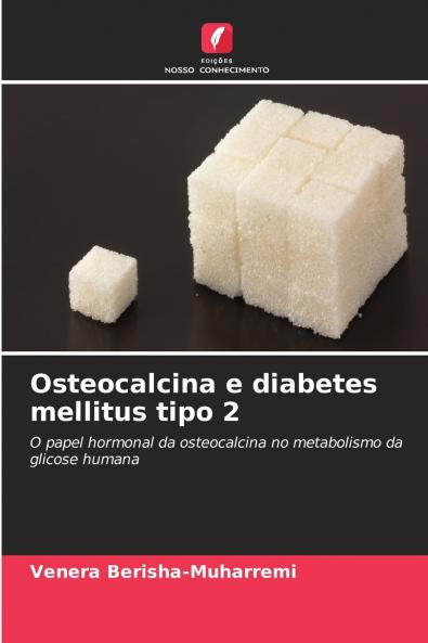 Osteocalcina e diabetes mellitus tipo 2