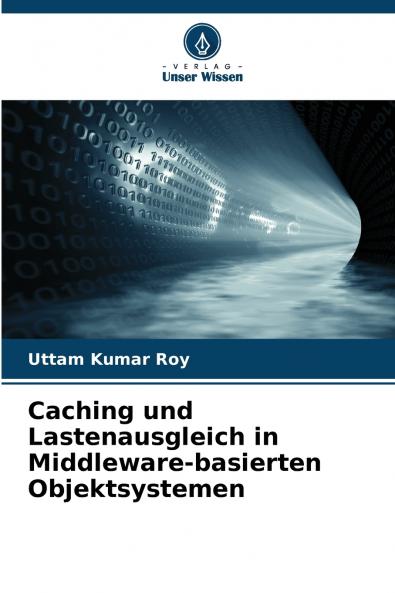 Caching und Lastenausgleich in Middleware-basierten Objektsystemen