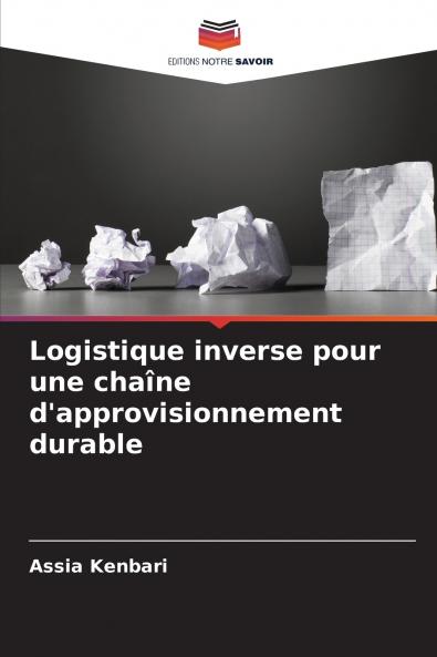 Logistique inverse pour une chaîne d'approvisionnement durable