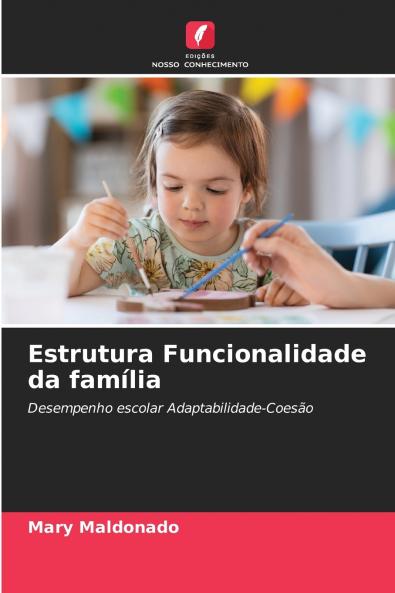 Estrutura Funcionalidade da família