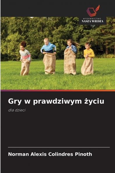 Gry w prawdziwym życiu