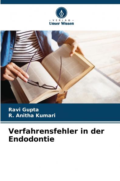 Verfahrensfehler in der Endodontie