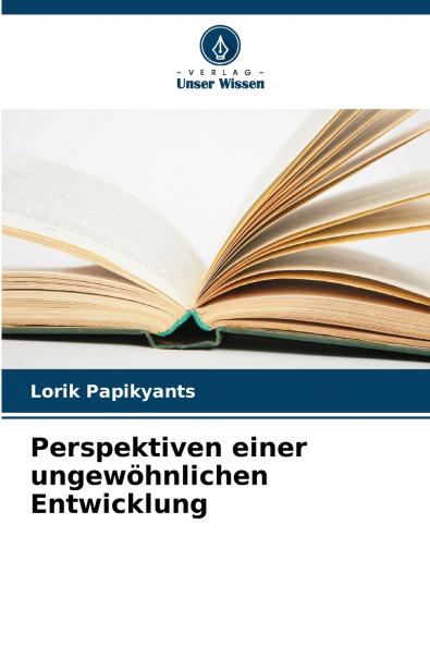 Perspektiven einer ungewöhnlichen Entwicklung