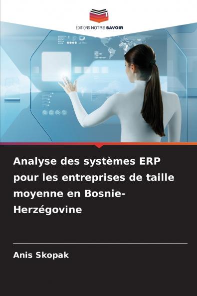 Analyse des systèmes ERP pour les entreprises de taille moyenne en Bosnie-Herzégovine