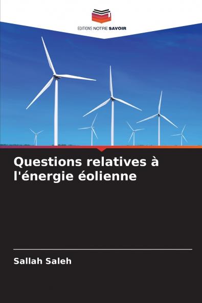 Questions relatives à l'énergie éolienne