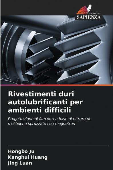 Rivestimenti duri autolubrificanti per ambienti difficili