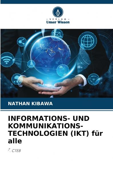 INFORMATIONS- UND KOMMUNIKATIONS-TECHNOLOGIEN (IKT) für alle