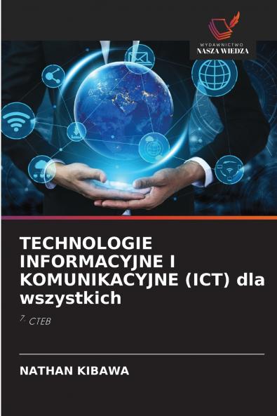 TECHNOLOGIE INFORMACYJNE I KOMUNIKACYJNE (ICT) dla wszystkich