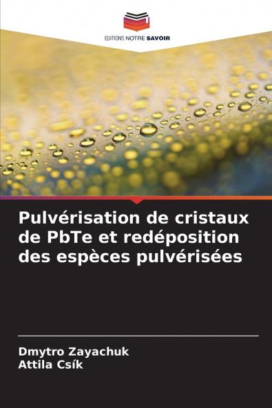 Pulvérisation de cristaux de PbTe et redéposition des espèces pulvérisées