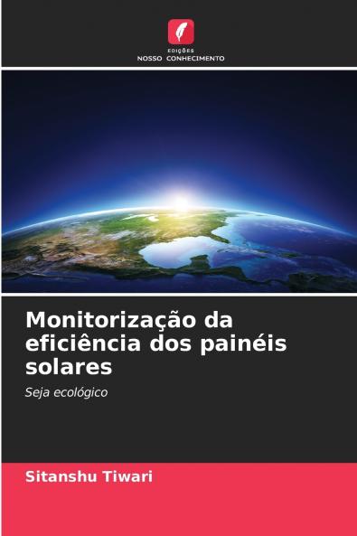 Monitorização da eficiência dos painéis solares