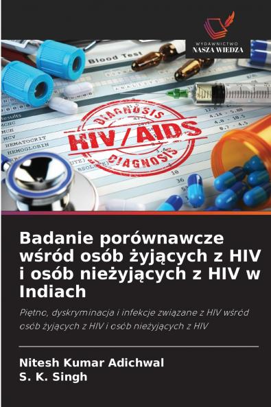 Badanie porównawcze wśród osób żyjących z HIV i osób nieżyjących z HIV w Indiach