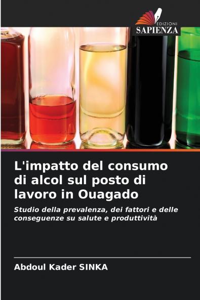 L'impatto del consumo di alcol sul posto di lavoro in Ouagado