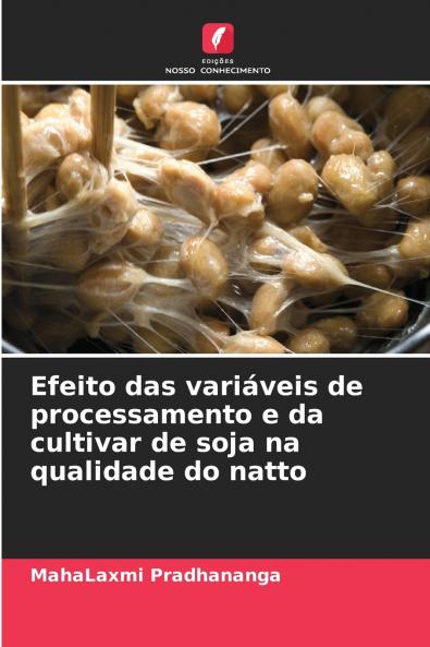 Efeito das variáveis de processamento e da cultivar de soja na qualidade do natto