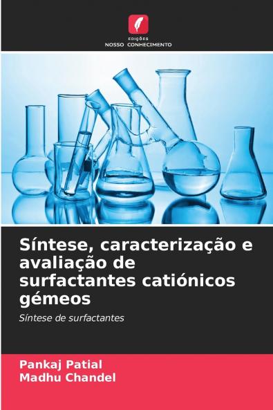 Síntese caracterização e avaliação de surfactantes catiónicos gémeos