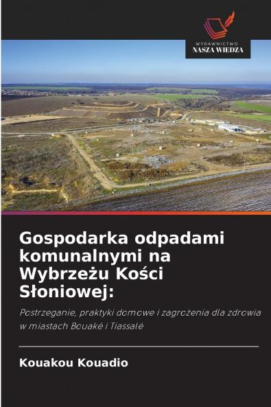 Gospodarka odpadami komunalnymi na Wybrzeżu Kości Słoniowej