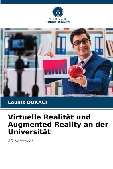 Virtuelle Realität und Augmented Reality an der Universität