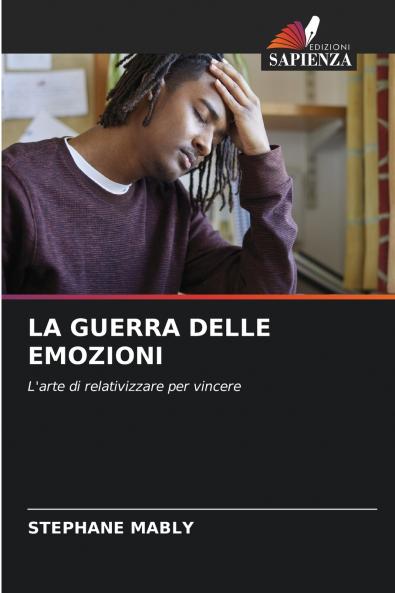 LA GUERRA DELLE EMOZIONI
