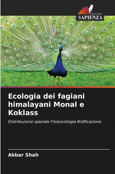 Ecologia dei fagiani himalayani Monal e Koklass
