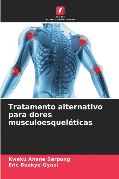 Tratamento alternativo para dores musculoesqueléticas