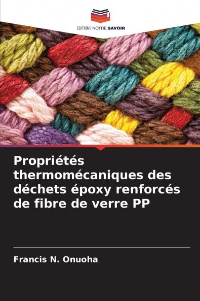 Propriétés thermomécaniques des déchets époxy renforcés de fibre de verre PP