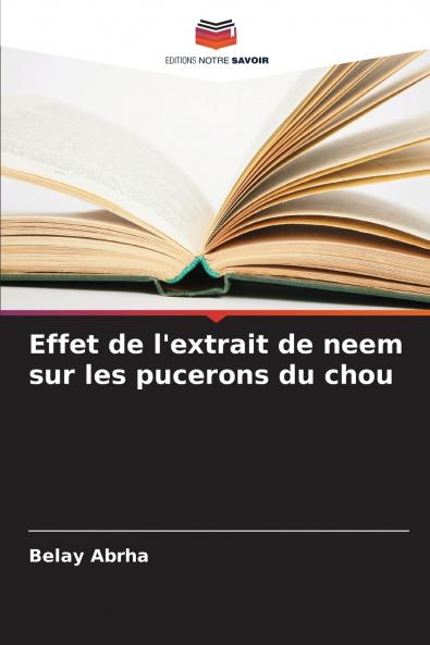 Effet de l'extrait de neem sur les pucerons du chou