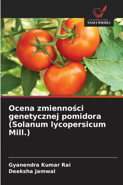 Ocena zmienności genetycznej pomidora (Solanum lycopersicum Mill.)