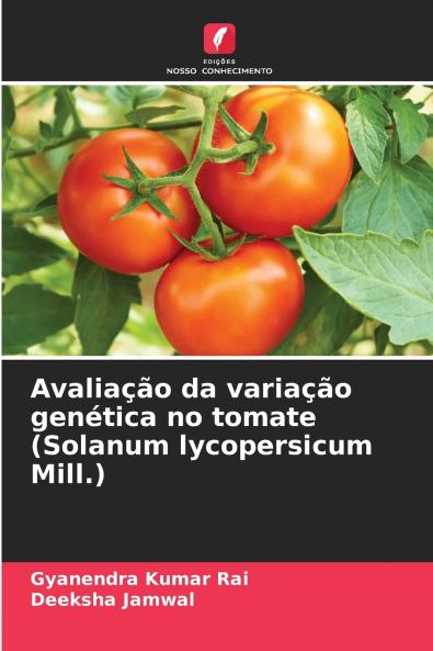 Avaliação da variação genética no tomate (Solanum lycopersicum Mill.)