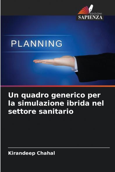 Un quadro generico per la simulazione ibrida nel settore sanitario