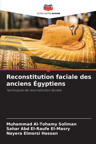 Reconstitution faciale des anciens Égyptiens