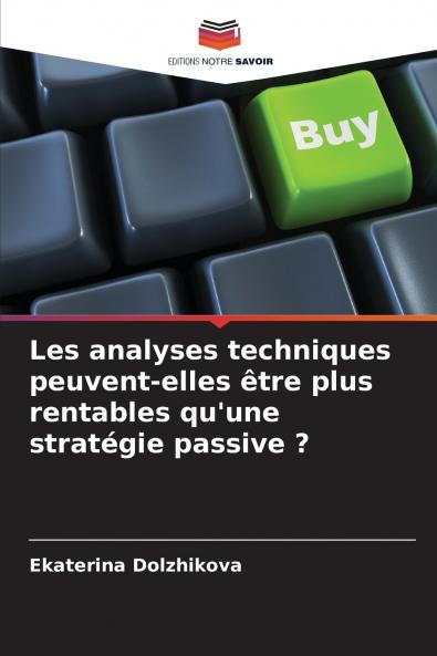 Les analyses techniques peuvent-elles être plus rentables qu'une stratégie passive ?