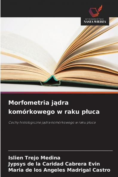 Morfometria jądra komórkowego w raku płuca