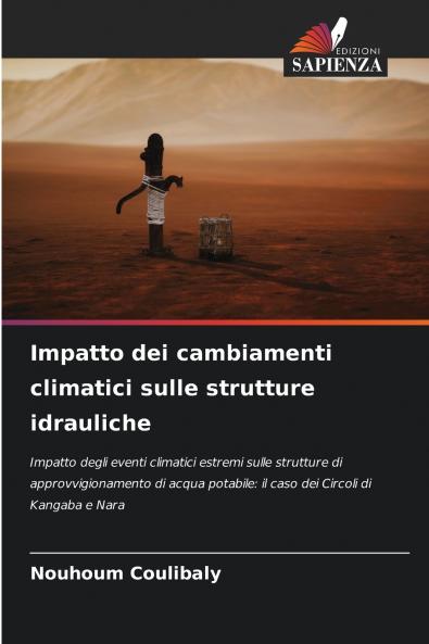 Impatto dei cambiamenti climatici sulle strutture idrauliche