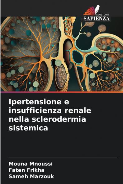 Ipertensione e insufficienza renale nella sclerodermia sistemica