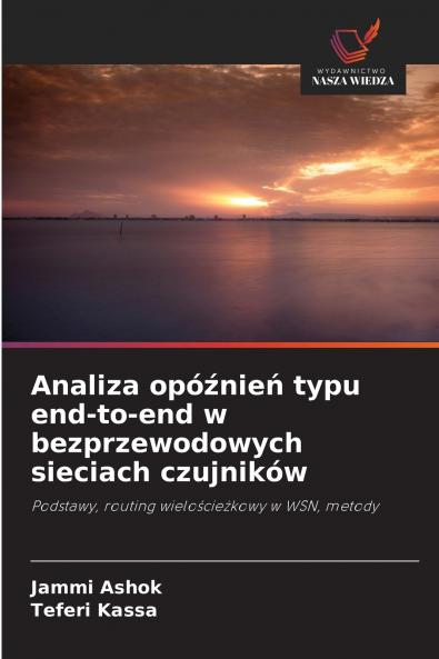 Analiza opóźnień typu end-to-end w bezprzewodowych sieciach czujników