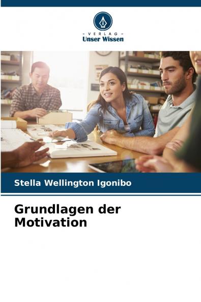 Grundlagen der Motivation
