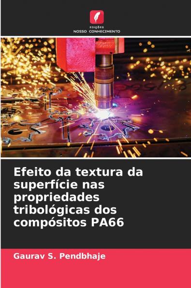 Efeito da textura da superfície nas propriedades tribológicas dos compósitos PA66
