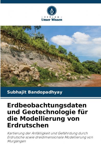 Erdbeobachtungsdaten und Geotechnologie für die Modellierung von Erdrutschen