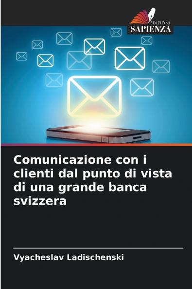 Comunicazione con i clienti dal punto di vista di una grande banca svizzera