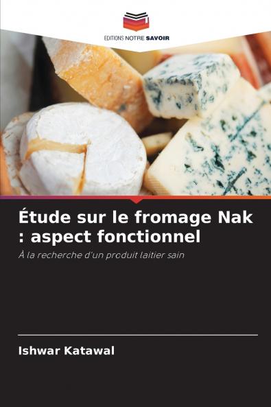 Étude sur le fromage Nak