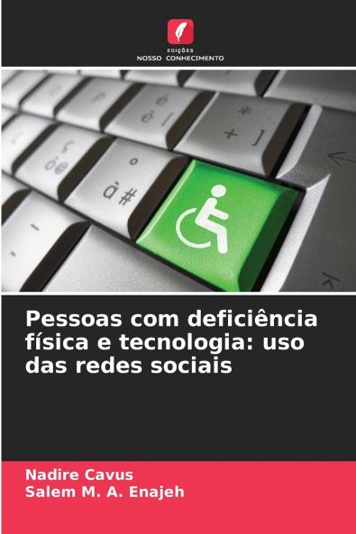 Pessoas com deficiência física e tecnologia