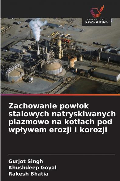 Zachowanie powłok stalowych natryskiwanych plazmowo na kotłach pod wpływem erozji i korozji