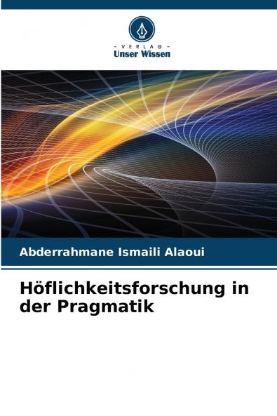 Höflichkeitsforschung in der Pragmatik