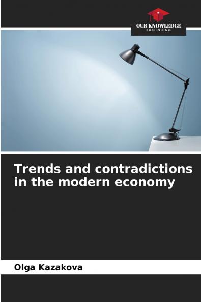 Trends and contradictions in the modern economy