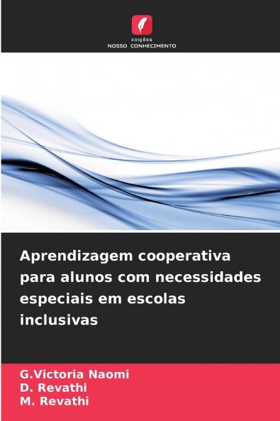 Aprendizagem cooperativa para alunos com necessidades especiais em escolas inclusivas